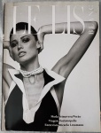 Revista LE LIS BLANC - Edição Primavera/VerãoRelíquia para colecionadores, esta edição traz a sofisticação da marca Le Lis Blanc em um registro marcante de moda, viagem e entrevistas exclusivas. Ideal para quem busca referências estéticas e registros históricos de lifestyle sofisticado.