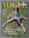 Revista VOGUE KIDS BRASIL - Edição Primavera/VerãoRelíquia para colecionadores, esta edição icônica traz o tema "Férias a Caminho" em um registro luxuoso de moda infantil, comportamento e lifestyle. Ideal para quem busca referências estéticas e registros históricos da Vogue no Brasil.