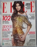 Revista ELLE Brasil  Setembro de 2009  Capa Isabeli FontanaSuperedição de Moda: Com 102 páginas dedicadas exclusivamente às tendências e editoriais da estação.Tendências "Sexy is Back": Guia prático de como usar minissaias e formas ajustadas com elegância.