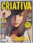 Revista Criativa  Março de 2008 (Edição nº 227)  Capa Regiane AlvesSuperguia de Estilo: 215 ideias e supertendências decifradas: Neogrunge, Western, Roqueira, Hippie, Romântica e Masculina.