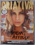 Revista Criativa  Dezembro de 2007 (Edição nº 224)  Edição de AniversárioEsta edição da Criativa é um item de colecionador que marca a transição de carreira de Grazi Massafera, sendo ideal para fãs da atriz e entusiastas de moda vintage.
