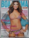 Revista BOA FORMA  Março de 2011 (Edição nº 290)  Capa Fernanda Paes LemeEstrelando a atriz Fernanda Paes Leme, revelando sua rotina de boxe e pilates para manter a forma aos 27 anos.Emagrecimento: Plano alimentar "Perca 1 número do manequim em 1 mês comendo mais e melhor