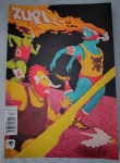 Zupi, edição nº 13, lançada em maio de 2009. A Zupi é uma revista brasileira dedicada ao design e à criatividade, com foco em áreas como arte visual, ilustração, fotografia e street art. O slogan da publicação, visível em suas edições, é "Abasteça com ideias"