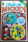Revista Clube do Mickey Nº 3 (Junho, 1979)Raridade para colecionadores da Editora Abril. Esta edição é histórica por conter a "última chance" para os leitores se tornarem sócios oficiais do Clube do Mickey original dos anos 70, além de trazer um conteúdo educativo raro sobre os bastidores da Disney.