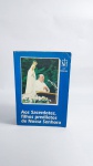 Livro religioso - AOS SACERDOTES, FILHOS PREDILETOS DE NOSSA SENHORA - 12 Edição  - Edição extra - comercial à cargo do Movimento Sacerdotal Mariano - Ano: 1991 - Tiragem: 70.000 Exemplares - 778 páginas conservadas com ilustrações coloridas - Medida: 17 cm x 12 cm x 4 cm. Obs: Possui assinatura na primeira página. Conforme fotos.
