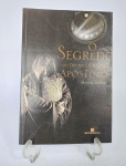 Livro   -  O segredo do Décimo Terceiro Apóstolo  - Michael Benoît   -  374 páginas  -  Ano 2006.Medida:  23 x 16 x 2 cm.