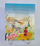 Livro Sagrado da Família  -  Histórias ilustradas da bíblia para pais e filhos  -  Recontadas por Mary Joslin e Amanda Hall  -  304 Páginas ilustradas  -  Capa dura  -  2007  -  Medida:  25 x 20 x 2  cm.