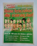 Revista  -  Jornal dos Sports  -  SOU TRICOLOR DE CORAÇÃO  -  Edição Histórica  -  2005  -  22 Páginas.