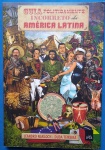 Livro" Guia politicamente Incorreto da America Latina !!,310 paginas de criticas e verdades escondidas da história !!! , capa brochura !!!