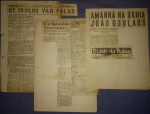 Colecionismo, conjunto de recortes de jornais da Bahia, (visita de João Goulart), ( recepção ao presidente Vargas, notas da crise interna do PTB) e outras!!!