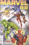 Revista !! MARVEL 99 !! edição NUMERO 1 !! a Estreia de DEADPOOL !! + Hulk !! + Demolidor e EleKtra !!! Marvel Comics !! editora ABRIL !! edição de 1999 !! acervo de colecionador !!!