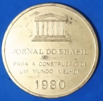 Medalha - Unesco e Jornal do Brasil , concurso Mundial de poesias infantil !!! ano de 1980 !!! diametro de 50mm , material aço cor de ouro !!