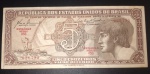 Cedula - Brasil !! valor de 5 cruzeiros !!! famosa indio !! numero de serie 053 !! estado de MBC + !! valor de mercado cerca de 20,00 reais !!