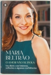 Livro: BELTRÃO, Maria. `O Amor não se isola: Um diário com histórias, reflexões e algumas confidências`, 1ª edição autografada. Rio de Janeiro: Máquina de Livros, 2020; 128p. Broch. Dedicatória da autora.