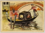 Colecionismo - Figurinha de Cigarro - Companhia Manufactora de Fumos -Figura de Gondola Veneziana - Gonçalves Dias 40 - RJ - Também com propaganda Agua de Colona L Quarré no verso - 