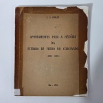 Apontamentos para a História da Estrada de Ferro do Corcovado (1882-1910) por C. J. Dunlop, 1951 com