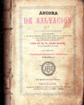 LIVRO RELIGIOSO - ÁNCORA DE SALVACION, Edição Barcelona, 1882, idioma espanhol, 709 páginas, apresen