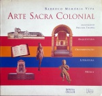 Livro. Biblioteca José Roberto Teixeira Leite. BARROCO MEMÓRIA VIVA / ARTE SACRA COLONIAL. Percival Tirapeli (organizador).  São Paulo, Editora UNESP, 2001. 25 x 27 cm, 287 págs. Em bom estado. Leia mais: Ensaios de diversos autores sobre o Barroco na Arquitetura e no Urbanismo, na Ornamentação (Talha, Imaginária, Pintura, Azulejaria e Objetos), na Literatura e na Música do Brasil, concluindo por um capítulo sobre o papel desempenhado pelos modernistas na redescoberta desse estilo em 1922.