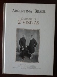 Livro Brasil Argentina centenário de 2 visitas.