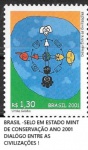 BRASIL -SELO EM ESTADO MINT DE CONSERVAÇÃO ANO 2001 DIALÓGO ENTRE AS CIVILIZAÇÕES!
