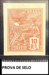 PROVA DE SELO DE 10 RÉIS EM ESTADO MINT DE CONSERVAÇÃO