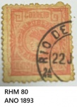 CABECINHA SELO RHM 80 DO ANO 1893 COM BELO CARIMBO CONFORME A FOTO EXIBIDA