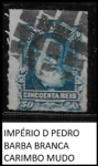 IMPÉRIO - SELO D PEDRO BARBA BRANCA COM CARIMBO MUNDO E DESLOCAMENTO LATERAL BÉLISSIMO!!