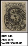 IMPÉRIO - D PEDRO SELO ESCASSO RHM 046 ANO 1878 VALOR DE CAT R$ 300 BELO CARIMBO- SELO EM EXCELENTE ESTADO DE CONSERVAÇÃO