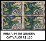 QUADRA DE SELO AÉREO ESCASSO RHM A 34 VALOR DE CAT R$ 120 - SELOS EM BELISSIMO ESTADO DE CONSERVAÇÃO