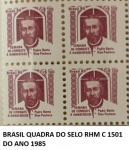 BRASIL QUADRA DO SELO RHM C 1501 DO ANO 1985  -EM ESTADO MINT DE CONSERVAÇÃO!
