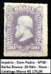 Império - Dom Pedro - RHM 38 - Barba Branca -20 Réis - Novo - Catálogo Marca R$ 175,00 - SELO EM BÉLISSIMO ESTADO DE CONSERVAÇÃO