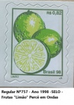 LIMÃO BRASIL SELO RHM 757 - Ano 1998 - Frutas Limão Percê em Ondas RHM 12UFS OU R$ 60 REAIS NUNCA CIRCULADO ESTADO DE CONSERVAÇÃO CONFORME A FOTO EXIBIDA