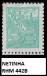 SELO NETINHA RHM 442 B - SELO EM ESTADO MINT DE CONSERVAÇÃO!