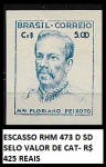 ESCASSO RHM 473 D - SD SELO SEM DENTEAÇÃO - VALOR DE CAT- R$ 425 REAIS- SELO EM ESTADO MINT DE COSERVAÇÃO CONFORME FOTO EXIBIDA