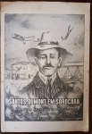Cartaz Comemorativo "Santos Dumont em Sorocaba"  Centenário (1873-1973) - Peça histórica oficial emitida pela Prefeitura de Sorocaba para as celebrações do centenário de Alberto Santos Dumont.