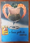 Livro de Receitas Vintage "O Bom Gosto de Maria"  Óleo Maria (Anos 60/70) - Raro exemplar do livro de receitas promocional do Óleo Maria, um dos óleos comestíveis mais tradicionais do Brasil. A peça é um excelente registro da publicidade e culinária doméstica de meados do século XX.