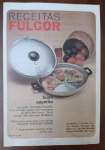 Raro Folheto Antigo de Receitas Fulgor  Colecionismo Vintage (Anos 60/70) -  folheto "Receitas Fulgor", que acompanhava a famosa Fôrma para Pizza e Assados da marca Alumínio Fulgor S.A.. Este item é um clássico da culinária brasileira, especialmente popular nas décadas de 1960 e 1970, por permitir assar pizzas e outros pratos diretamente na boca do fogão, economizando gás.
