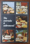 Raro Livreto Vintage Nestlé "Da Entrada à Sobremesa"  Original Anos 70/80 - livreto vintage "Da entrada à sobremesa", uma publicação promocional original da Nestlé lançada por volta das décadas de 1970 e 1980. Com cerca de 12 páginas, ele faz parte de uma série de materiais de marketing clássicos que ajudaram a consolidar marcas como Leite Moça e Creme de Leite Nestlé nas cozinhas brasileiras.