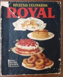 Raridade: Antigo Livro de Receitas Royal Baking Powder Co. New York  Anos 20/30 - "Receitas Culinárias Royal", publicado pela Royal Baking Powder Co. (New York, U.S.A.). Trata-se de uma edição histórica, provavelmente das décadas de 1920 ou 1930, lançada quando a marca ainda operava como uma empresa norte-americana antes de grandes fusões.