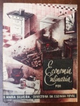 Raridade: Livreto de Receitas Royal "Economia Culinária"  Anos 30/40 - livreto original "Economia Culinária", de autoria de Dona Maria Silveira, a prestigiada Directora da Cozinha Royal. Publicado pela Standard Brands of Brazil Inc., este material data provavelmente das décadas de 1930 ou 1940, sendo um dos registros históricos mais fascinantes da publicidade e da culinária brasileira.