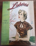 Rara Revista Labores de Vosotras - Novembro 1948 - Moda e Corte Vintage -  edição de novembro de 1948 da revista argentina Labores (suplemento mensal de Vosotras) é um exemplar de "Primeira Seção" de uma edição em duas partes. A capa apresenta uma belíssima ilustração artística de uma mulher com traje elegante em tons terrosos e bordados florais, típica da estética sofisticada do final da década de 40.