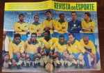 Revista do Esporte Nº 173 (1962) - Brasil Bicampeão Mundial (Capa Dupla) - Esta edição histórica da Revista do Esporte foi lançada logo após a conquista do título de 1962. A capa apresenta uma rara foto de capa dupla com o "selecionado que pode orgulhar os brasileiros", listando nominalmente craques como: Jair Marinho, Zequinha, Nilton Santos, Zózimo, Gilmar, Mauro, Garrincha, Mengálvio, Coutinho, Pelé e Pepe.