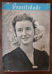 Revista Brasilidade nº 16 (Dez/1944) - Autografada pela Miss SP Margarida Tui - Este exemplar original da revista Brasilidade, publicado durante a Segunda Guerra Mundial, traz na capa o retrato da Miss São Paulo, Margarida Tui.