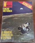 Revista Manchete Edição Histórica (Agosto/1969) - O Homem Conquista o Espaço - Esta edição especial da Manchete marcou época ao documentar a missão Apollo 11 com o projeto gráfico arrojado e a qualidade fotográfica que consagraram a Editora Bloch