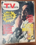 Revista Intervalo Nº 419 (Anos 70) - Flávio Cavalcanti e Lúcio Mauro -  Este exemplar original da revista Intervalo, publicada pela Editora Abril no início da década de 70, é um registro fascinante dos bastidores e das polêmicas da era de ouro do rádio e da televisão.