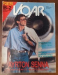 Revista VOAR Nº 88 (Maio/1991) - Ayrton Senna - Aviação Executiva - Este exemplar original de 1991 traz uma matéria de capa exclusiva com o piloto de Fórmula 1, discutindo "As vantagens de um jato executivo". Senna era um aviador experiente e apaixonado, o que torna este registro histórico e muito procurado.
