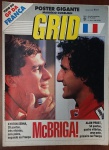 Revista Grid Nº 944-A (1988)  Senna x Prost: McBriga!  Edição Especial Placar - Este exemplar original de julho de 1988 captura um dos momentos mais tensos e icônicos da história do automobilismo: a "McBriga" entre os companheiros de equipe Ayrton Senna e Alain Prost na McLaren.