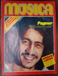 nº 32 da Revista Música, publicada em 1978. A capa destaca o cantor cearense Fagner em um momento de grande ascensão e polêmica na MPB, com a manchete "Volta a incomodar". É um item essencial para colecionadores da chamada "Pessual do Ceará" e da música nordestina dos anos 70