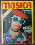 edição nº 26 da Revista Música, publicada no final de 1978. É uma das capas mais vibrantes e irreverentes da série, apresentando o astro internacional Elton John em sua fase mais extravagante. Unindo o auge do pop mundial com nomes fortes da MPB, esta edição é um item de colecionismo de alto impacto visual