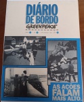 Raro Jornal Greenpeace Brasil - Diário de Bordo Nº 2 (Inverno 1996) Exemplar original do informativo "Diário de Bordo" do Greenpeace, Ano 1, Número 2, datado de 1996. O jornal apresenta o icônico lema "As ações falam mais alto.." e traz registros fotográficos de ações diretas da época, como protestos em monumentos de São Paulo e campanhas internacionais.